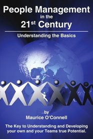 People Management in the 21st Century: Understanding the Basics