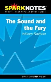 SparkNotes: The Sound and the Fury