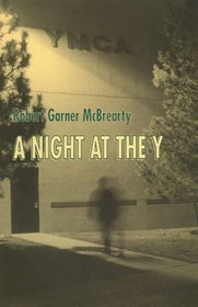 A Night at the Y: A Collection of Short Stories