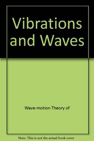 Vibrations and Waves (Ellis Horwood Series in Mathematics and Its Applications)