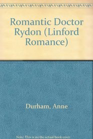 The Romantic Doctor Rydon (Large Print)