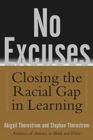 No Excuses: Closing the Racial Gap in Learning