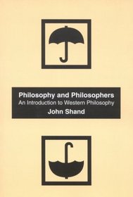 Philosophy and Philosophers: An Introduction to Western Philosophy