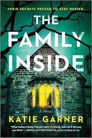 The Family Inside: A Novel