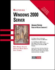 Mastering Windows 2000 Server (Mastering)