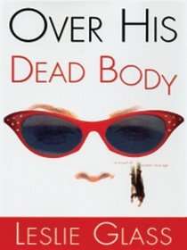Over His Dead Body (Large Print)