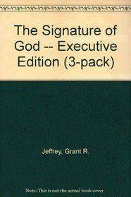 The Signature of God -- Executive Edition (3-pack)
