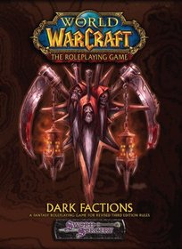 WoW Dark Factions (World of Warcraft)