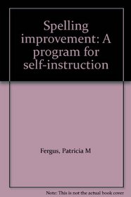 Spelling improvement: A program for self-instruction