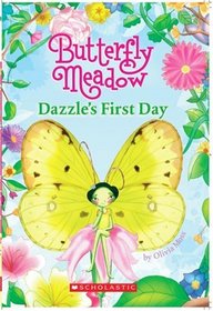 Dazzle's First Day (Butterfly Meadow)