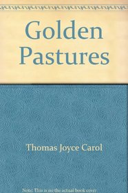 Golden Pastures
