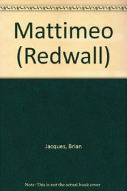 Mattimeo (Redwall, Bk 3)