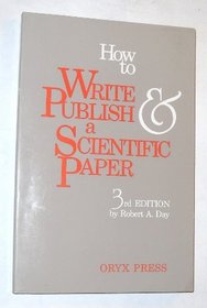 How to write & publish a scientific paper