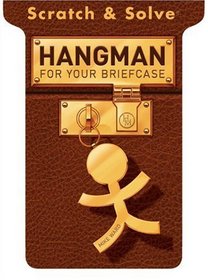 Scratch & Solve Hangman for Your Briefcase (Scratch & Solve Series)