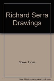 Richard Serra Drawings