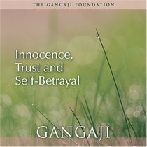 Innocence, Trust and Self-Betrayal (Audio CD)
