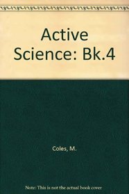 Active Science: Bk.4