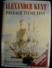 Passage to Mutiny: A Richard Bolitho Adventure (Richard Bolitho Adventures)