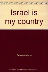 Israel is my country (My country series)