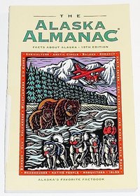 Alaska Almanac: Facts About Alaska (Alaska Almanac)