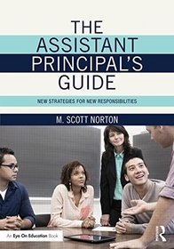 The Assistant Principal's Guide: New Strategies for New Responsibilities (Routledge Library Editions: German Politics)