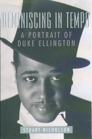 Reminiscing In Tempo: A Portrait of Duke Ellington