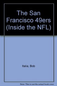 The San Francisco 49Ers (Inside the NFL)