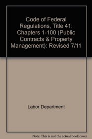 Title 41 Public Contract 1-100 (2011 Title 41: Public Contracts and Property Management)