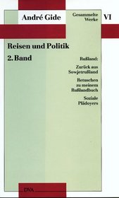 Gesammelte Werke, 12 Bde., Bd.6, Reisen und Politik