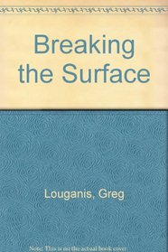 Breaking the Surface