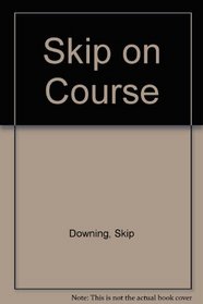 Skip on Course