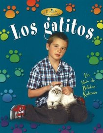 Los Gatitos / Kittens (El Cuidado De Las Mascotas / Pet Care) (Spanish Edition)