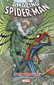 Amazing Spider-Man - Vulture: Young Readers Novel
