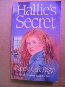 Hallie's secret (A Sensitive issues book for teens)