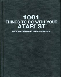 1001 Things to Do With Your Atari st