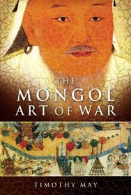 The Mongol Art of War