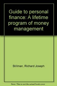 Guide to personal finance: A lifetime program of money management