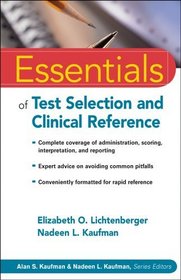 Essentials of Test Selection and Clinical Inference
