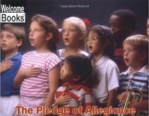 The Pledge of Allegiance (Welcome Books)