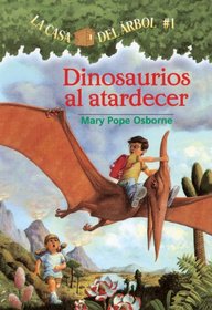 Dinosaurios Al Atardecer/Dinosaurs Before Dark