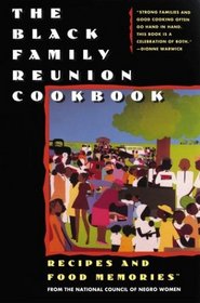 THE BLACK FAMILY REUNION COOKBOOK