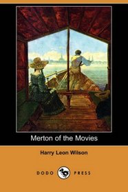 Merton of the Movies (Dodo Press)