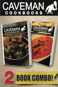 Paleo Pressure Cooker Recipes and Paleo Indian Recipes: 2 Book Combo (Caveman Cookbooks )