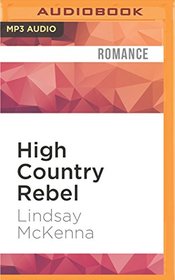 High Country Rebel (Wyoming Series)