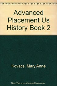 Advanced Placement Us History Book 2 (Twentieth-Century Challenges 1914-1996)