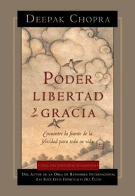 Poder, Libertad, y Gracia (Spanish Edition)