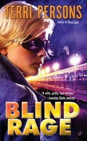 Blind Rage (Bernadette St. Clare, Bk 2)