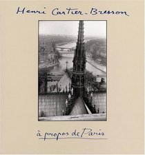 Henri Cartier-Bresson : A Propos de Paris