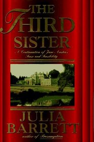 The Third Sister:  A Continuation of Jane Austen's Sense and Sensibility