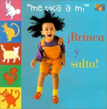 Brinca Y Salta! (My Turn)